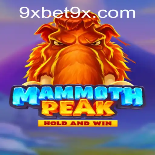 MammothPeak: A Thrilling New Adventure in the World of Bet9x