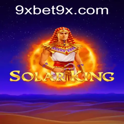 Discover the Thrilling World of SolarKing and Bet9x